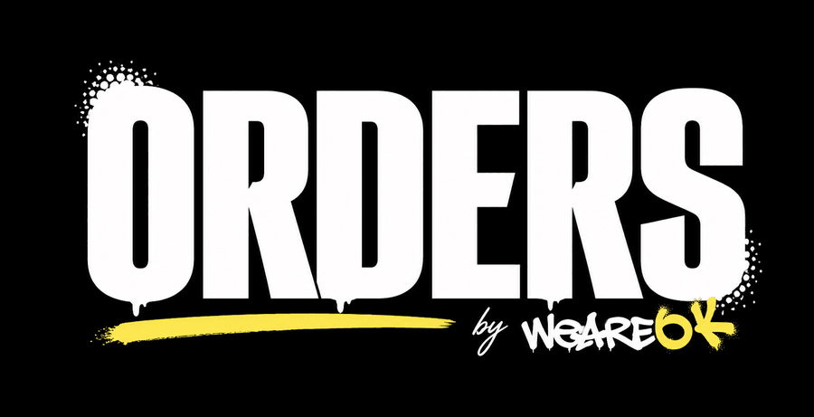 ORDERS by WE ARE OK
